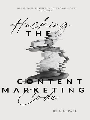 cover image of Hacking the Content Marketing Code